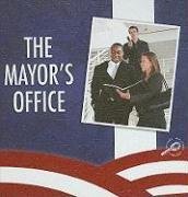 The Mayor's Office (Our Community)