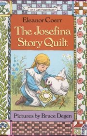 The Josefina Story Quilt (I Can Read Book 3)