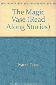 The Magic Vase (Read Along Stories)