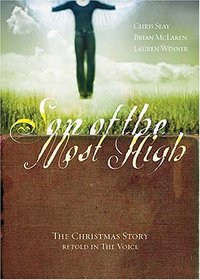 Son of the Most High: The Christmas Story Retold in the Voice