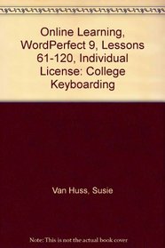 Online Learning, WordPerfect 9, Lessons 61-120, Individual License: College Keyboarding