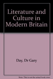 Literature and Culture in Modern Britain