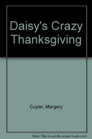 Daisy's Crazy Thanksgiving