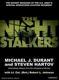 The Night Stalkers: Top Secret Missions of the U.S. Army's Special Operations Aviation Regiment (Audio MP3 CD) (Unabridged)