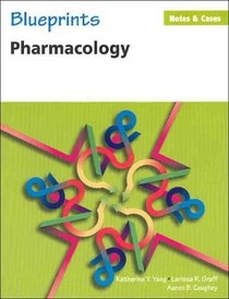 Blueprints Notes and Cases: Pharmacology