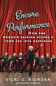 Encore Performance: How One Woman's Passion Helped a Town Tap Into Happiness