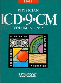 2001 Physician ICD-9-CM, Volumes 1&2: International Classification of Diseases, 9th Revision, Clinical Modification (Deluxe, Volumes 1&2, In One Volume, Spiral)