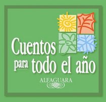 Cuentos para todo el ano (AUDIO)(3CDs)(Serie Cuentos para todo el ano) (Cuentos Para Todo el Ano / Stories The Year Round) (Spanish Edition)