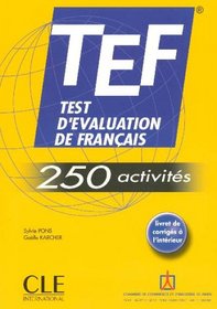 TEF Test d'Evaluation de Francais - TEF - 250 activites