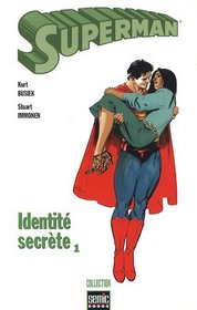 Superman : Identité secrète, Tome 1 (French Edition)