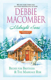 Midnight Sons, Vol 1: Brides for Brothers / The Marriage Risk