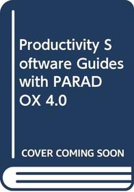 Productivity Software Guides with PARADOX 4.0 (Dryden exact)