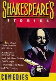 Shakespeare's Stories : The Comedies