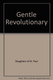 Gentle Revolutionary