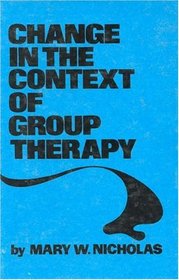 Change In The Context Of Group Therapy