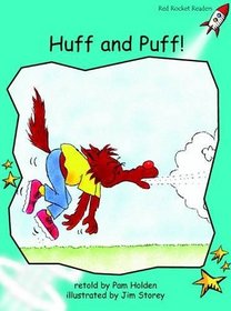 Huff and Puff: Level 2: Fluency (Red Rocket Readers: Fiction Set A)