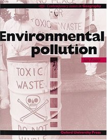 Environmental Pollution (Contemporary Issues in Geography)