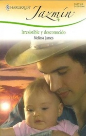 Irresistible Y Desconocido (Outback Baby Miracle) (Harlequin Jazmin) (Spanish Edition)