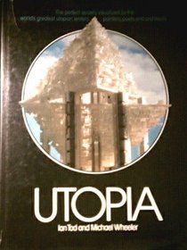 Utopia an Illustrated History
