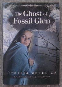 The Ghost of Fossil Glen (Ghost, Bk 1)