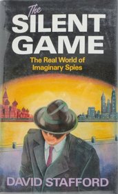 The Silent Game: Real World of Imaginary Spies
