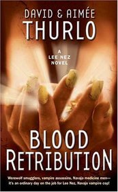 Blood Retribution (Lee Nez, Bk 2)