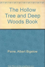 The Hollow Tree and Deep Woods Book