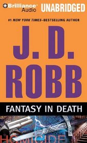 Fantasy in Death (In Death, Bk 30) (Audio CD) (Unabridged)