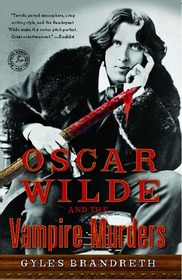 Oscar Wilde and the Vampire Murders (Oscar Wilde, Bk 4)