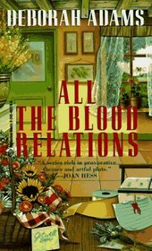 All the Blood Relations (Jesus Creek Mystery)