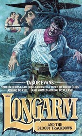 Longarm and the Bloody Trackdown (Longarm, Bk 109)