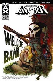 Punisher: Frank Castle Max - Welcome To The Bayou TPB