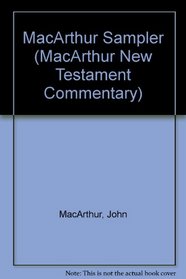 MacArthur Sampler (MacArthur New Testament Commentary)