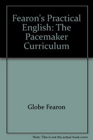 Fearon's Practical English: The Pacemaker Curriculum