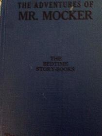 The Adventures of Mister Mocker