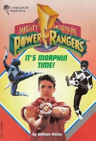 Its Morphin Time! (Mighty Morphin Power Rangers)
