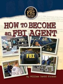 How to Become an FBI Agent (The Fbi Story)