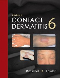 Fisher's Contact Dermatitis, 6/e (Rietschel, Fisher's Contact Dermititis)