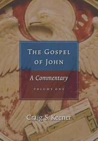 The Gospel of John: A Commentary (2 Volume Set)
