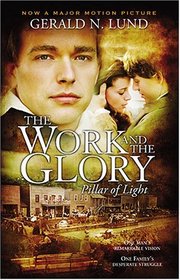 The Work and the Glory, Vol. 1: Pillar of Light