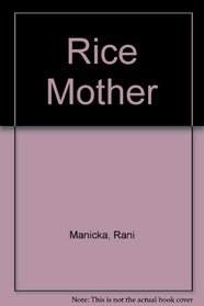 Rice Mother