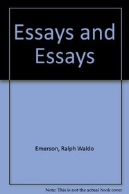 Essays and Essays (Charles E. Merrill program in American literature)