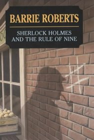 Sherlock Holmes and the Rule of Nine (Further Adventures of Sherlock Holmes) (Large Print)