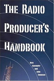 The Radio Producer's Handbook