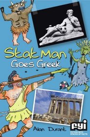 Stat Man Goes Greek (FYI: Fiction with Stacks of Facts)