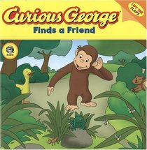 Curious George Finds a Friend (Curious George)