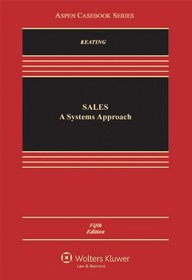 Sales: A Systems Approach, Fifth Edition