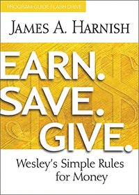 Earn. Save. Give. Program Guide Flash Drive: Wesley's Simple Rules for Money