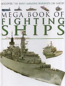 Mega Book of Fighting Ships (Mega books)