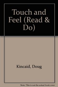 Touch and Feel (Read & Do)